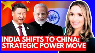 The Start of CHINA-INDIA Power Bloc - The Strategic Realignment, Explained