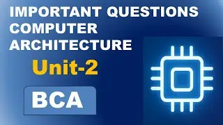 BCA Computer Architecture  Unit 2 Important Questions | MDU BCA 1st Sem | CCSU bca Sem 1 |