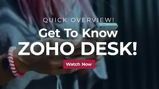 Zoho Desk - The software for perfect customer service