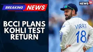 Big Drama! BCCI Might Ask Virat Kohli To Come Out Of Test Retirement: Report | News18
