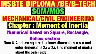 Numerical 08: Hollow square based | Moment of inertia | SOM/MOS | msbte diploma