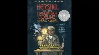 Hershel and the Hanukkah Goblins by Eric Kimmel and Trina Schart Hyman