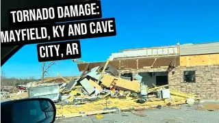 Tornado Damage: Mayfeild, KY & Cave City, AR