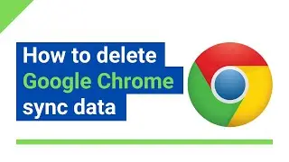 How to delete your Google Chrome sync data (step by step)