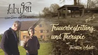 tabuFREI Folge 10: Trauerbegleitung und Therapie | Teil 2