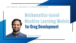 Masud Rana - 3MT Talk: Mathematics-based machine learning models for drug development