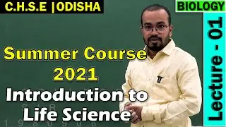 Biology | Introduction to Life Science | CHSE Odisha