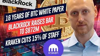 Bitcoin White Paper 16th Anniversary, BlackRock ETF Record, Kraken Layoffs, Solana ETF filing