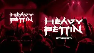 Heavy Pettin - Mother Earth (Official Audio)