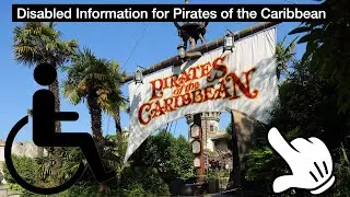 Disabled entrance, Disability transfer, ride info PIRATES OF THE CARIBBEAN Disneyland Paris DLP