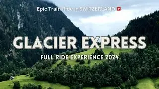 We Took the Most EPIC TRAIN Ride Through the Alps | Glacier Express 2024