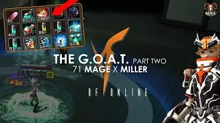 71 Mage x Miller PvP Movie &laquo;the G.O.A.T. &ndash; Pt. 2&raquo; | RF Online, 4game