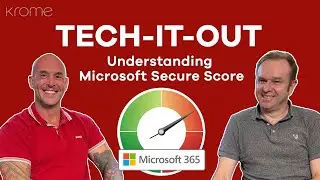 Understanding Microsoft Secure Score - Strengthening Your Security Posture