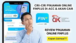Ciri-ciri Pengajuan Finplus Akan Cair dan Masuk ke Rekening ✅