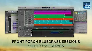 Multi Format Overview - Front Porch Bluegrass Sessions
