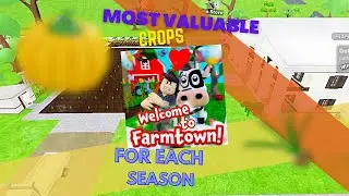 BEST CROPS for EVERY SEASON! (Welcome to Farmtown 2 Roblox)
