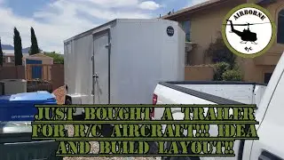 My first R/C Trailer build ideas and layout.