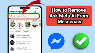 How to Remove Ask Meta AI from Messenger | Stop Meta AI Search in Messenger (2025)