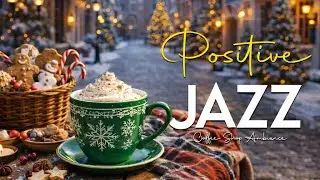 Positive Jazz Music ☕ Gentle Bossa Nova Coffee for Focus, Relax & Happy Mood
