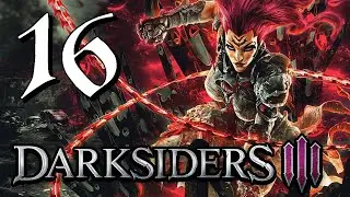 Darksiders 3 Force Hollow Unlocked & Water‑Walking Exploration | Let&rsquo;s Play Part 16