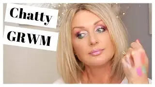 Chatty GRWM - New Makeup and New Brushes