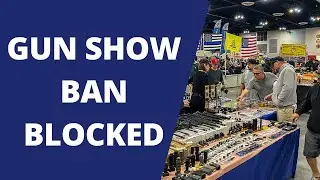 Judge Blocks California's Gun Show Ban