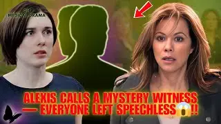 Jaw Dropping Moment !! Alexis Calls a Mystery Witness &mdash; Everyone Left Speechless 😱 GH Spoilers