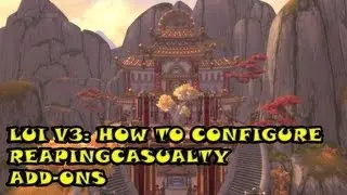 WORLD OF WARCRAFT: ADD-ONS LUI V3: HOW TO CONFIGURE