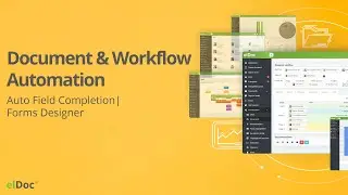 elDoc - Auto Document Field Completion | Forms Designer | Document & Workflow Automation Tutorial
