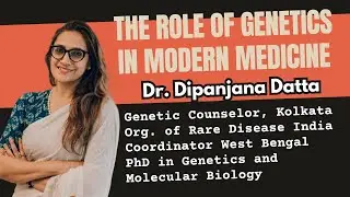 Genetic Literacy এখন আর বিলাসিতা নয় | The Future of Genetics with Dr. Dipanjana Dutta