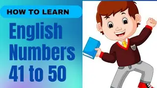How to Learn English Numbers 41 to 50 |