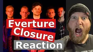 Everture - Closure - Reaction - What Andy Sent Me