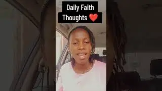 Daily Faith Thoughts #dailydevotional #biblestudyonline #walkwithGod
