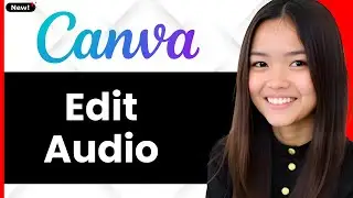 How To Edit Audio In Canva - Adjust Volume, Trim, Clip Audio Tracks 2026 (Step By Step)