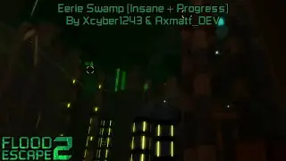 (+FORUM TESTER) Eerie Swamp [Insane + Progress] | FE2 Community Maps