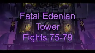 Fatal Edenian Tower Fights 75-79 - Mortal Kombat Mobile