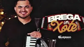 03-Promocional ao vivo Brega In Xote do Sandrinho