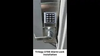 Commercial Keypad Lock Installation (Trilogy 2700 )