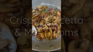 CRISPY PANCETTA with MUSHROOMS - CHEF Z In the Italian Kitchen