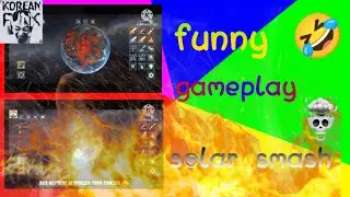Funny 🤣 meme gameplay solar smash /Dug Gaming Tv