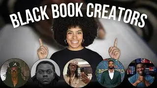 5 Black Male Book Creators You NEED To Watch!