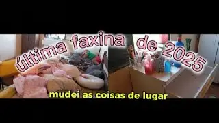 Última faxina de 2025😮‍💨🥰