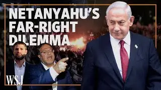 How Israel&rsquo;s Netanyahu Became Politically Reliant on Far-Right Leaders