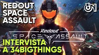Intervista a 34BigThings - Giuseppe Enrico Franchi ci parla di Redout Space Assault