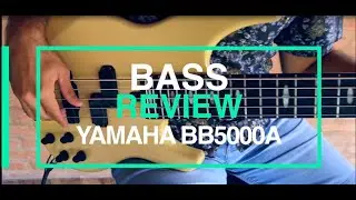 BASS REVIEW Yamaha BB 5000A