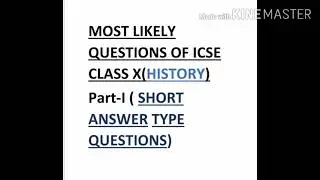MOST LIKELY QUESTIONS OF ICSE CLASS X HISTORY (2021)