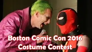 Boston Comic Con 2016 Costume Contest