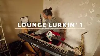 Lounge Lurkin' - Life Is A Myth