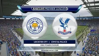 FIFA 16 | Hyper Realistic Gameplay |  Leicester - Crystal Palace | Week 10