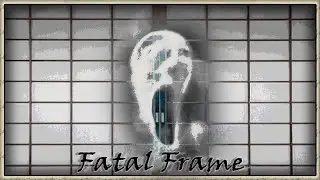 Let's Talk About Fatal Frame